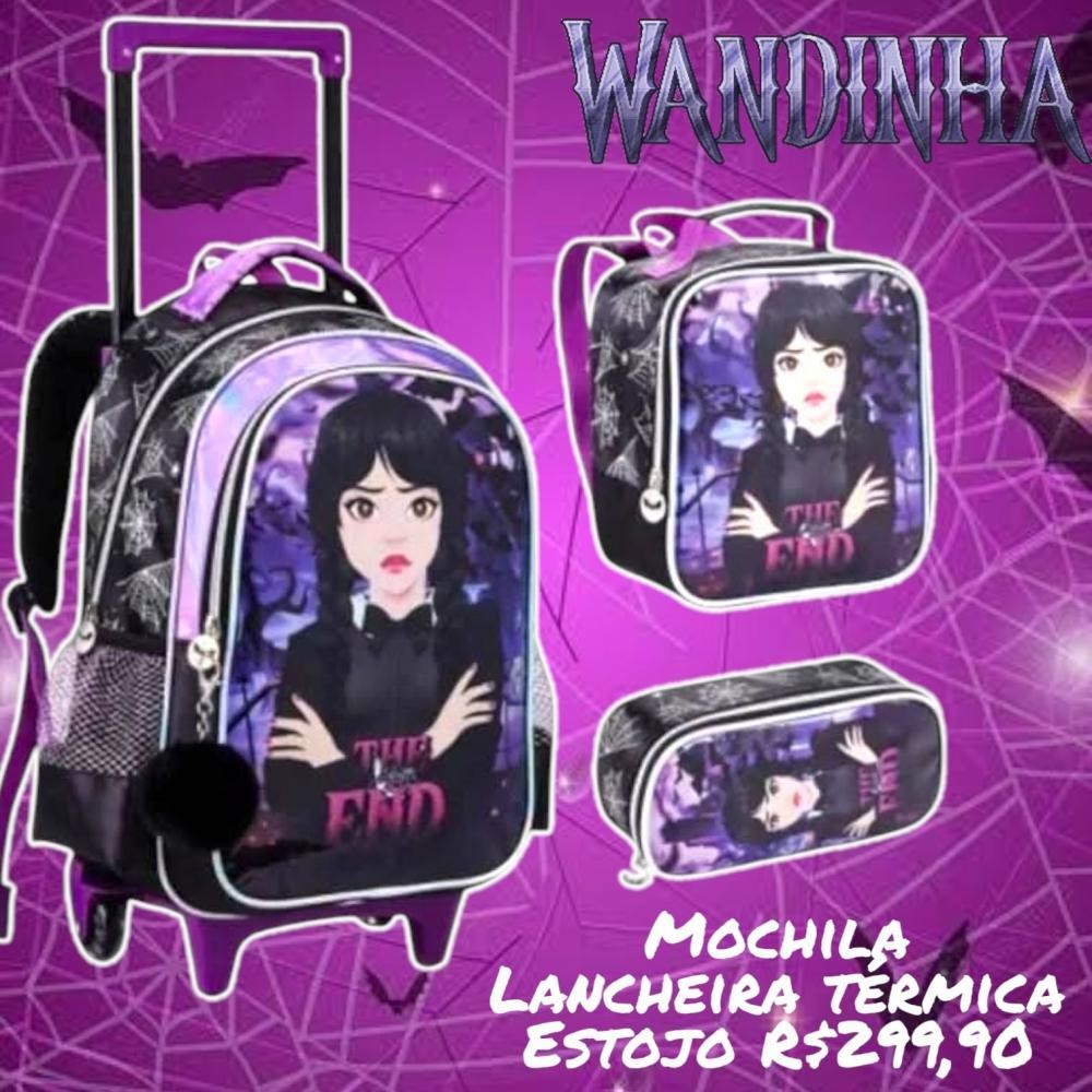 MOCHILA WANDINHA + LANCHEIRA + ESTOJO + CARRINHO